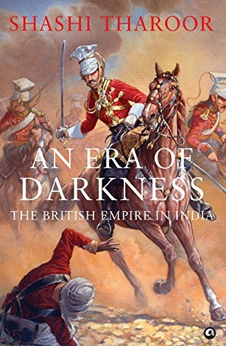 AN ERA OF DARKNESS BY SASHI THAROOR