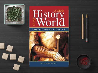 A Short History of the World BY Christopher Lascelles